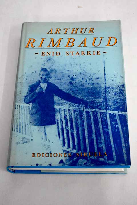 Arthur Rimbaud - Starkie, Enid