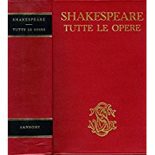 TUTTE LE OPERE by SHAKESPEARE William: Ottimo stato. (1964)