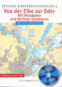 Von der Elbe zur Oder / Mit Potsdamer und Berliner Gewässern: OHNE CD; Deutsche Binnenwasserstraßen 4: Karten für die Sportschifffahrt - Straßburger, Jürgen (Red.)