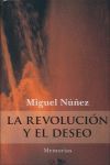 LA REVOLUCION Y EL DESO - NÚÑEZ, MIGUEL B.