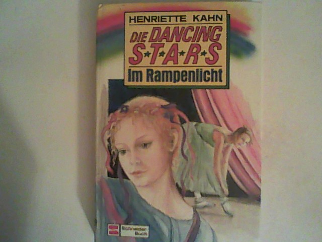 The Dancing Stars / Im Rampenlicht - Kahn, Henriette
