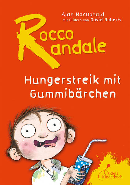 Rocco Randale - Hungerstreik mit Gummibärchen Rocco Randale Bd. 4 (dtv Fortsetzungsnummer 0, Band 720031) - MacDonald, Alan und David Roberts