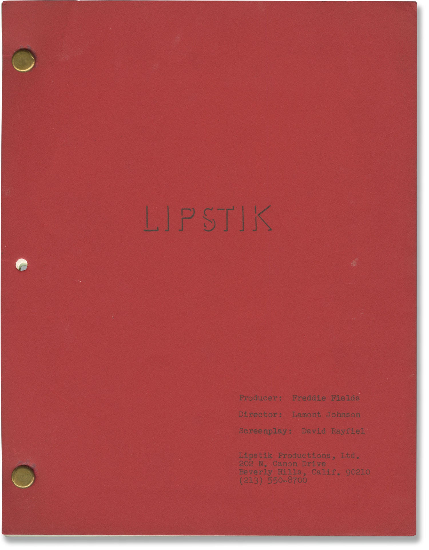 Lipstick [Lipstik] (Original screenplay for the 1976 film) Margaux Hemingway, Chris Sarandon, Mariel Hemingway, Perry King (starring); Lamont Johnson