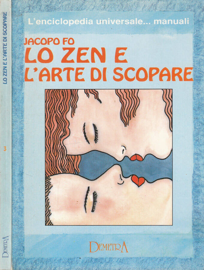 Lo zen e l'arte di scopare - Jacopo Fo