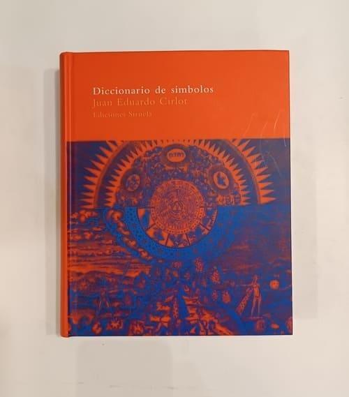 Diccionario de símbolos. - CIRLOT, Juan Eduardo.