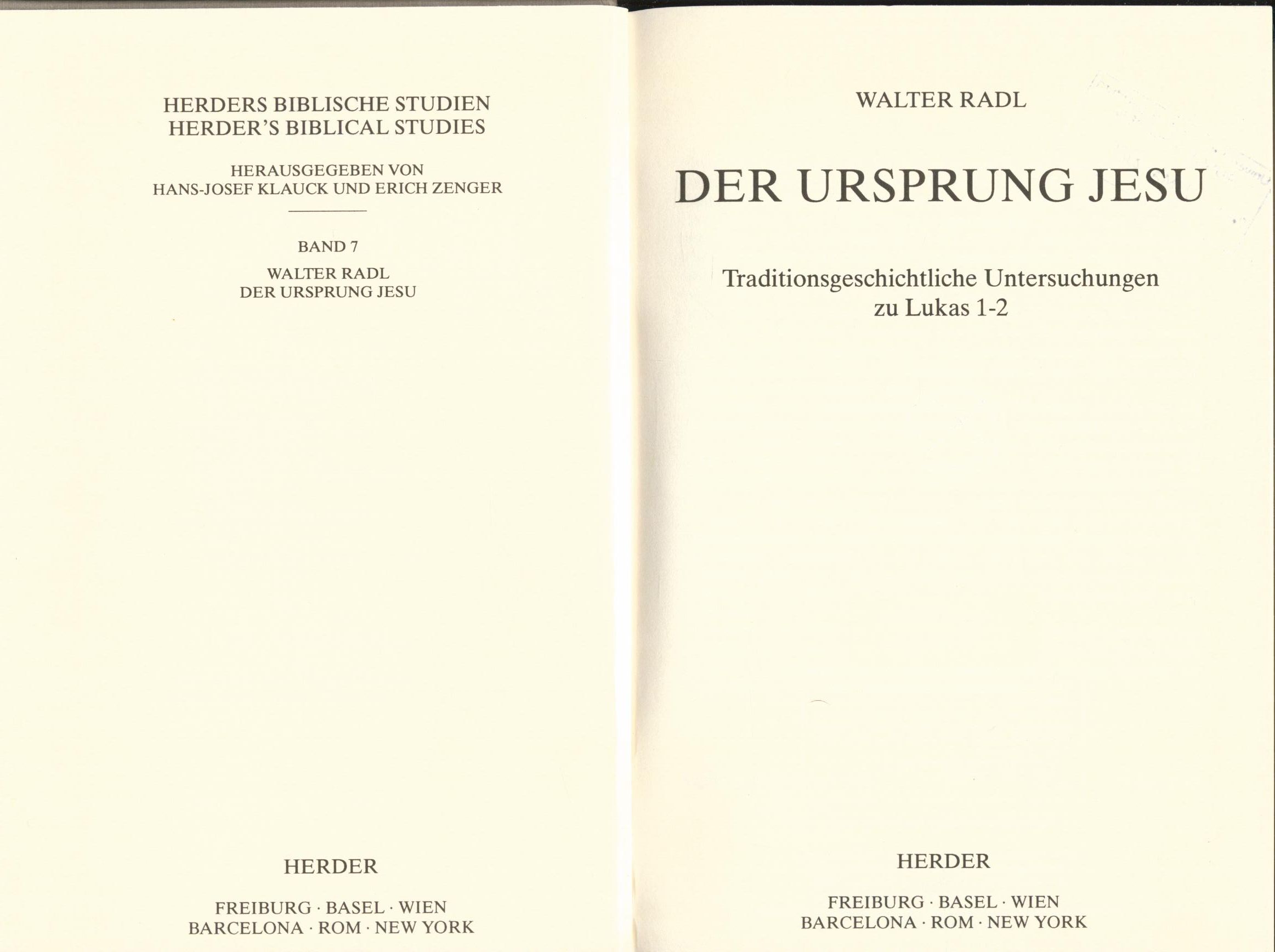 Der Ursprung Jesu - Traditionsgeschichtliche Untersuchungen zu Lukas 1 - 2 - Radl, Walter