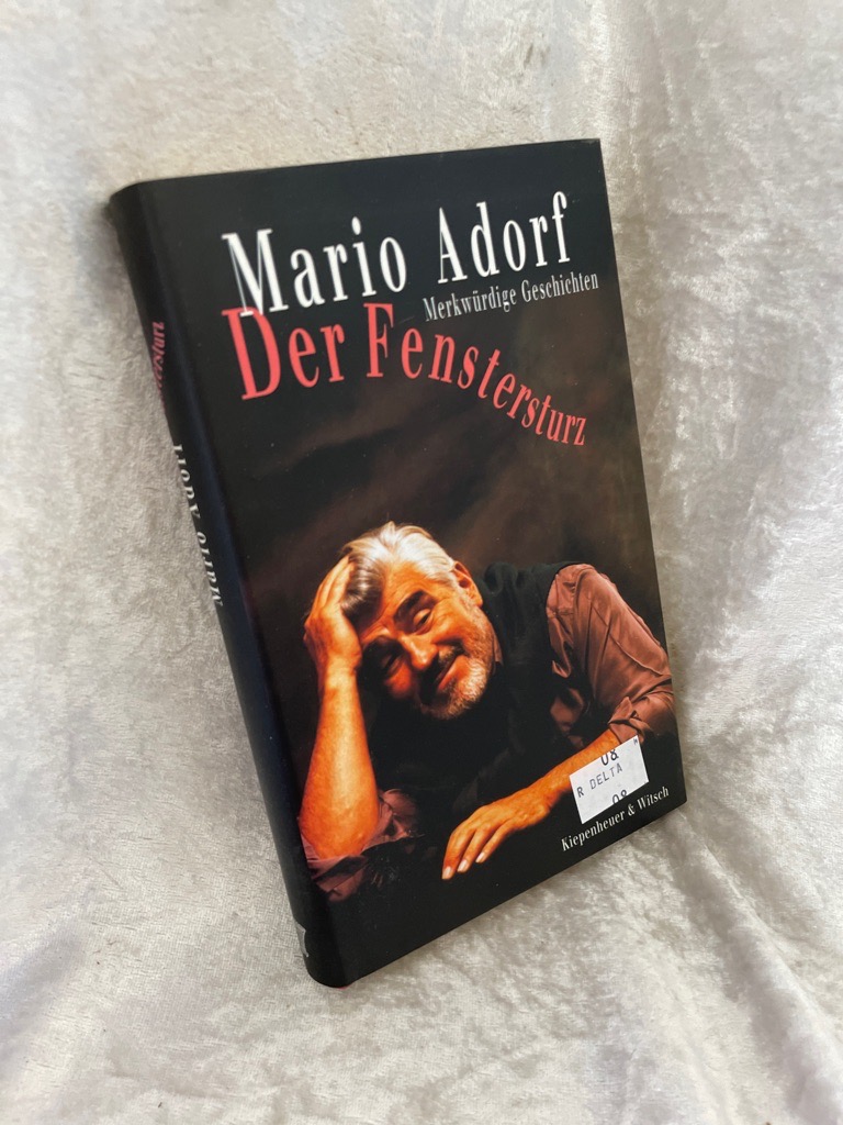 Der Fenstersturz: Merkwürdige Geschichten Merkwürdige Geschichten - Adorf, Mario