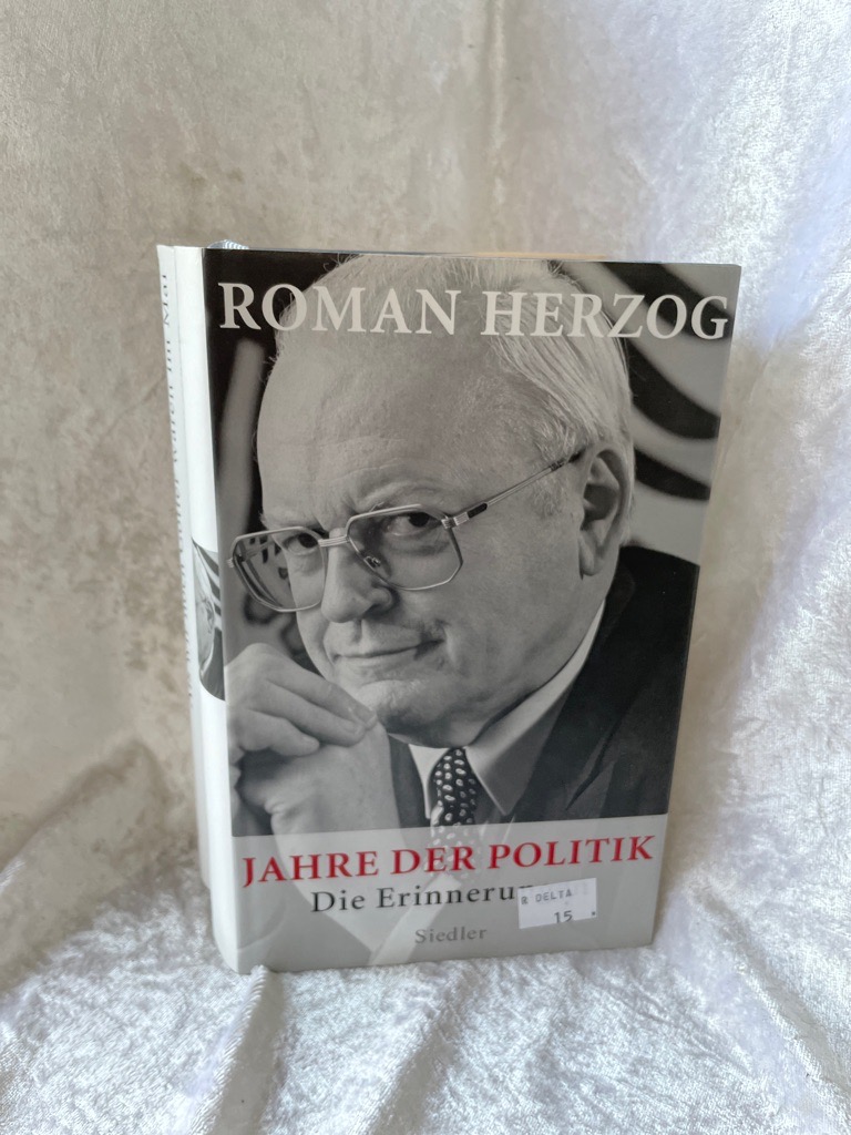 Jahre der Politik Die Erinnerungen Die Erinnerungen - Herzog, Roman