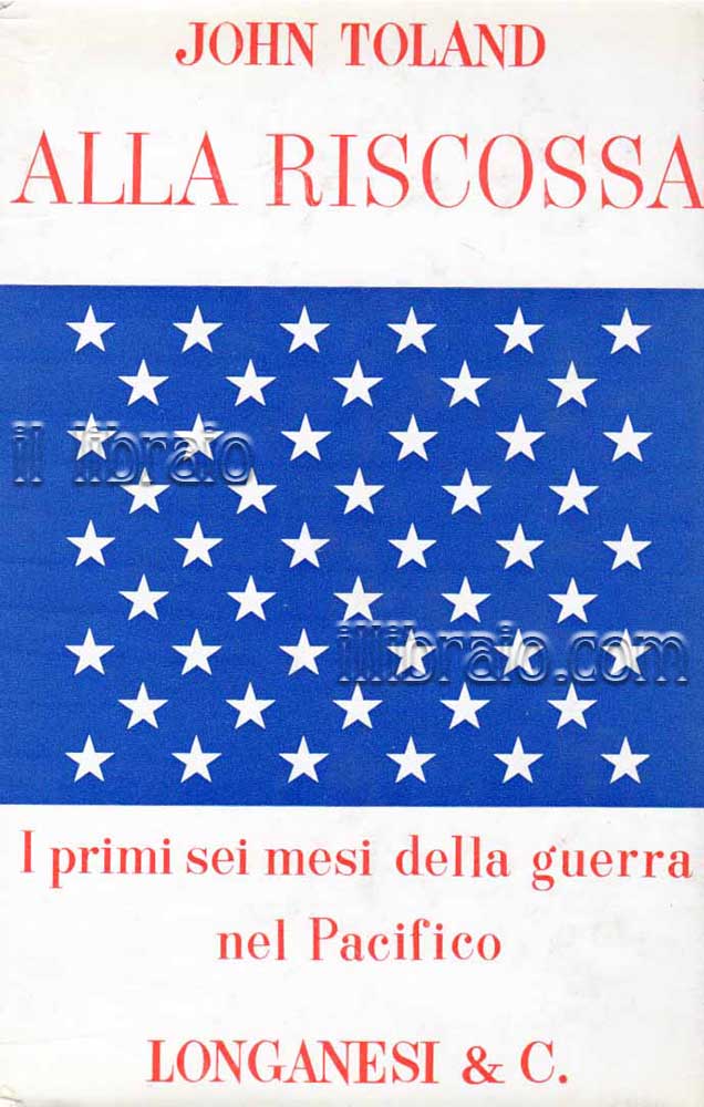 Abebooks Alla riscossa. I primi sei mesi della guerra nel Pacifico