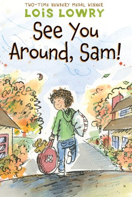 See You Around, Sam! - Lowry, Lois