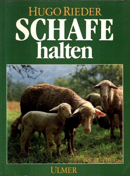 Schafe halten. - Rieder, Hugo