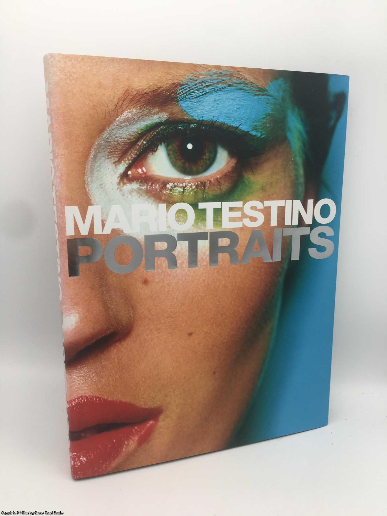 Mario Testino: Portraits (Signed) - Testino, Mario; Kinmonth, Patrick