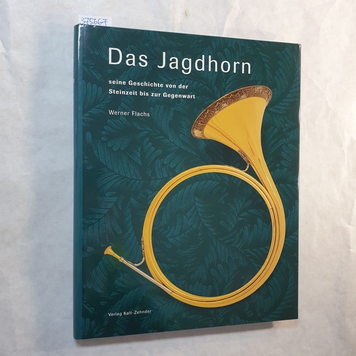 Das Jagdhorn – Bedeutsames von früher und heute