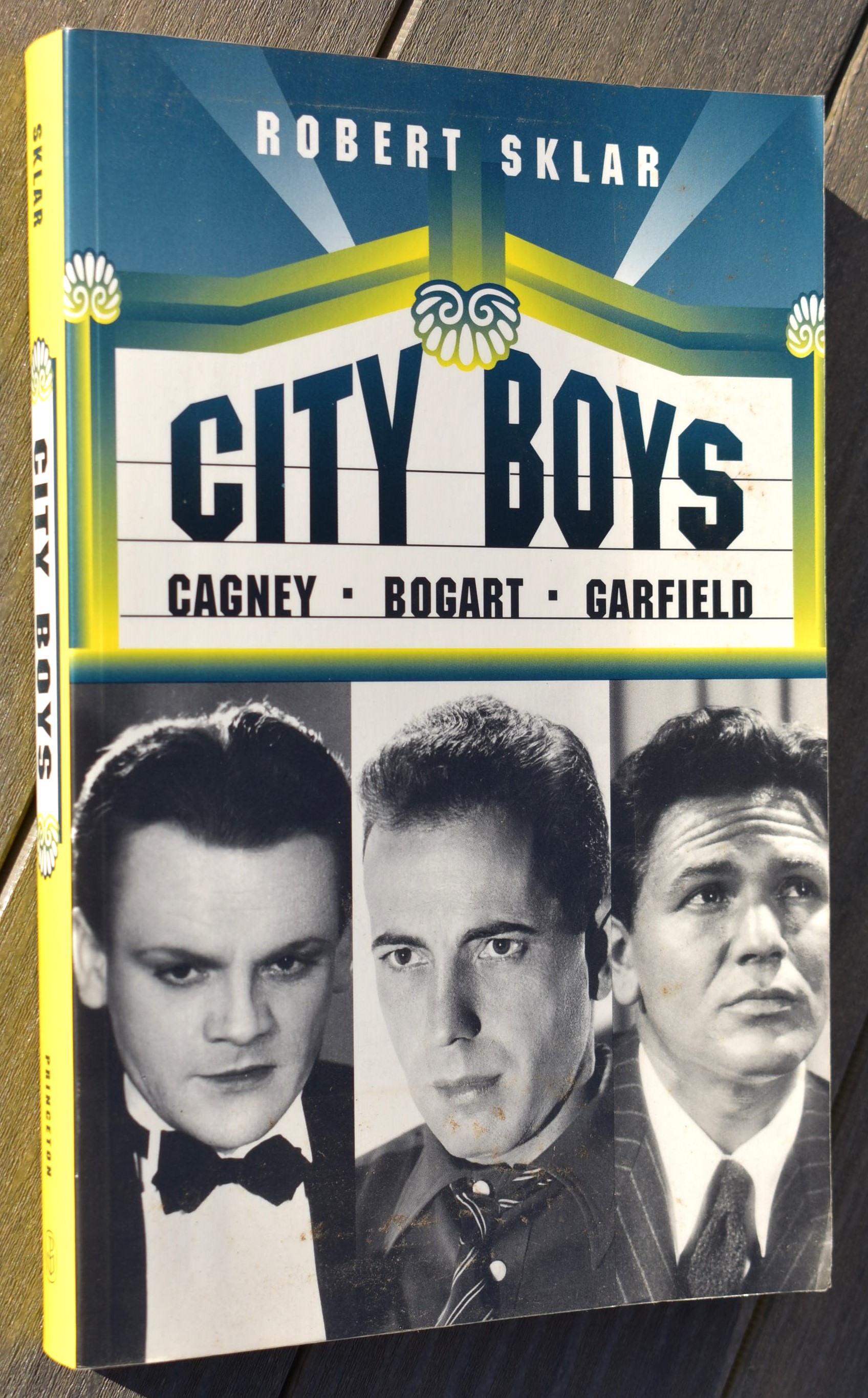 CITY BOYS Cagney, Bogart, Garfield - Robert Sklar