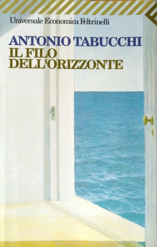 Il filo dell'orizzonte. - Tabucchi,Antonio.