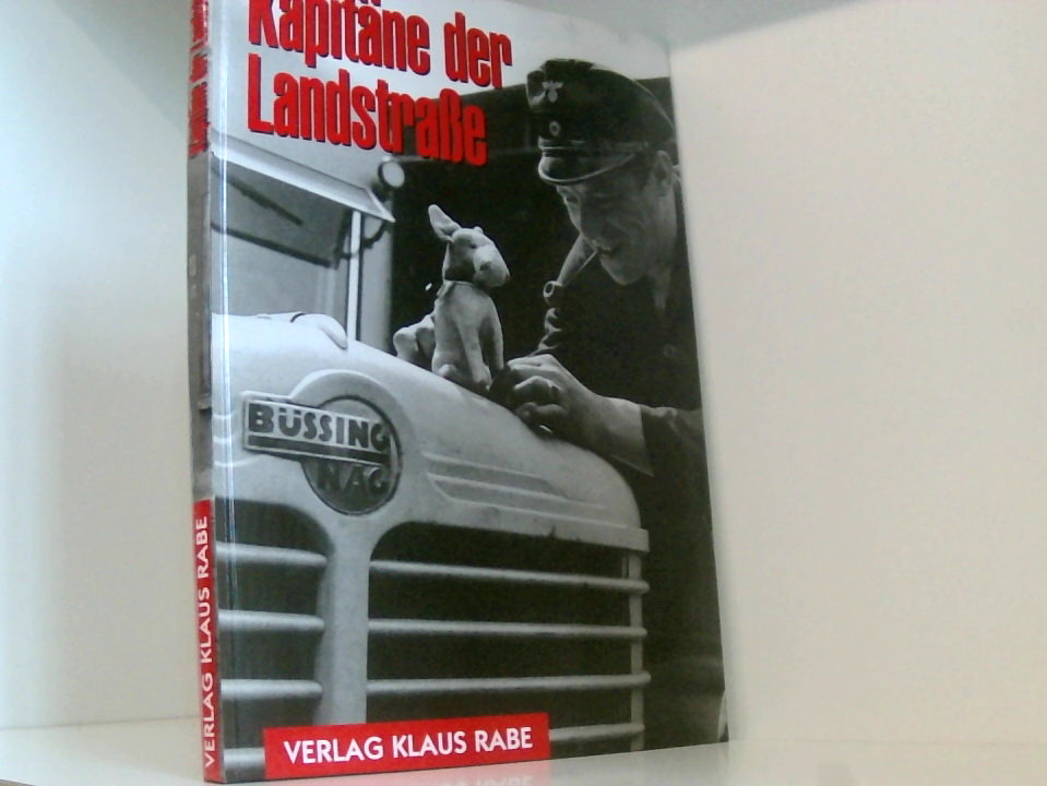 Kapitäne der Landstrasse [Red.: Klaus Rabe] - Andres, Erich