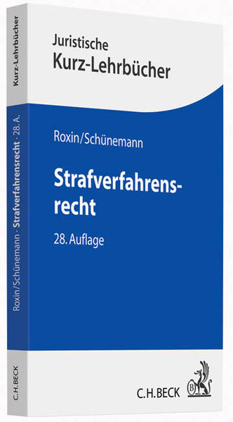 Strafverfahrensrecht: Ein Studienbuch (Kurzlehrbücher für das Juristische Studium) - Roxin, Claus, Bernd Schünemann und Eduard Kern