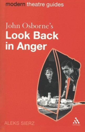 John Osborne's Look Back in Anger (Modern Theatre Guides) - Aleks Sierz