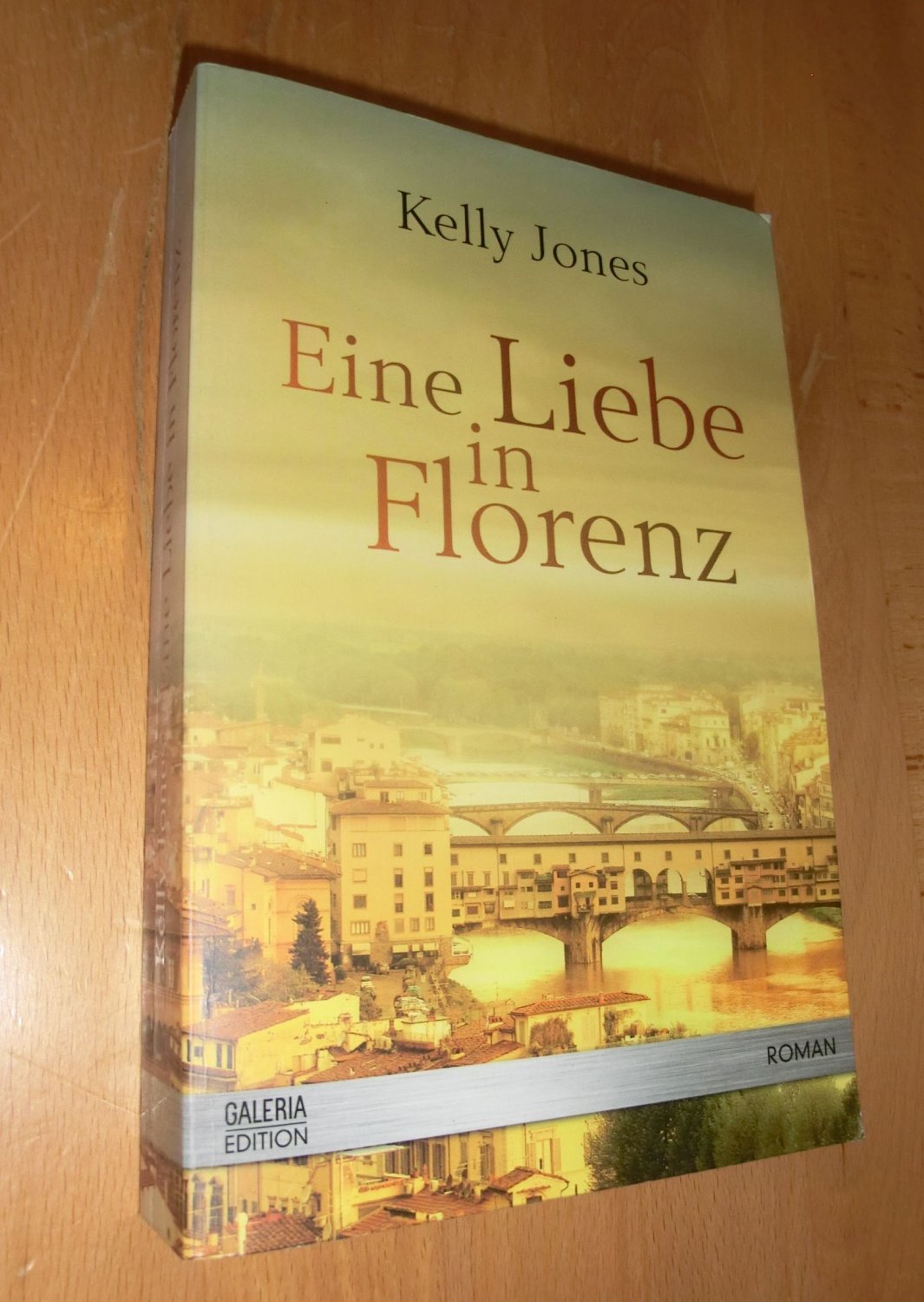 Eine Liebe in Florenz - Jones, Kelly