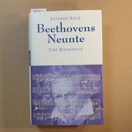 Beethovens Neunte : eine Biographie - Buch, Esteban