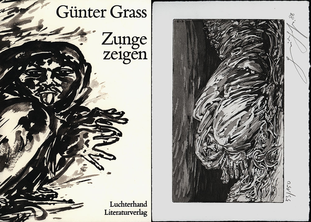 Zunge zeigen. [Vorzugsausgabe mit Original-Radierung]. - Grass, Günter