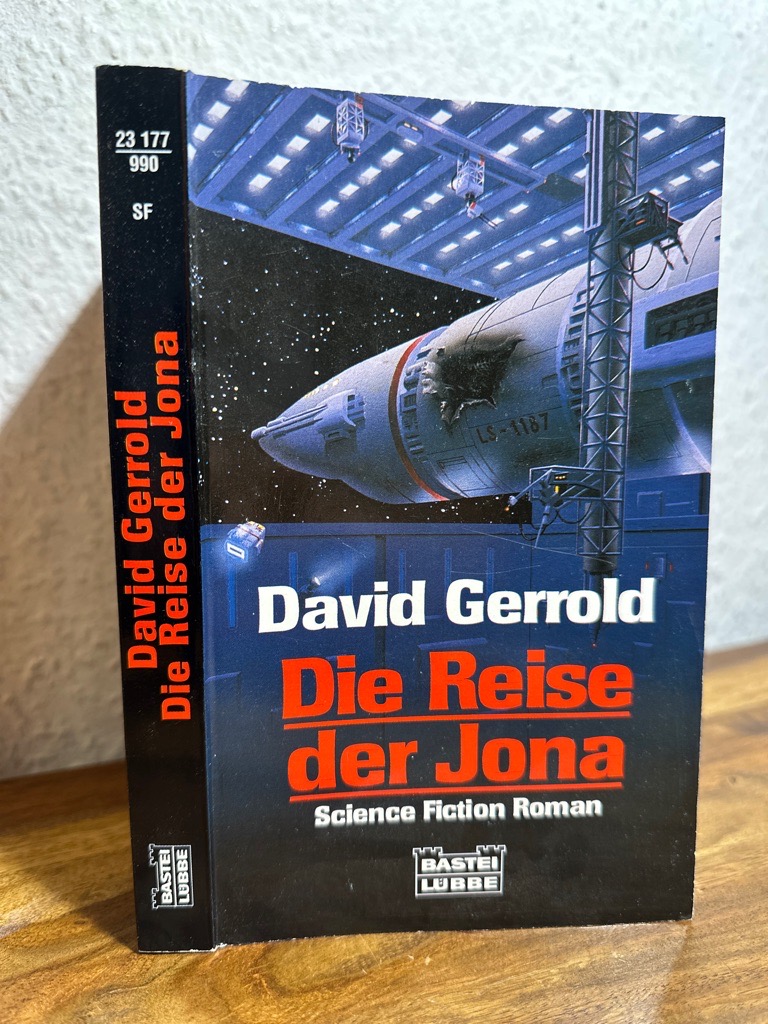 Die Reise der Jona. Science Fiction Roman. Ins Deutsche übersetzt von Axel Merz. - Gerrold, David