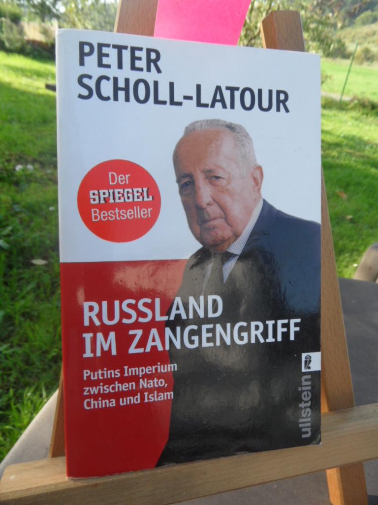 Rußland im Zangengriff. Putins Imperium zwischen Nato, China und Islam. - Scholl-Latour, Peter