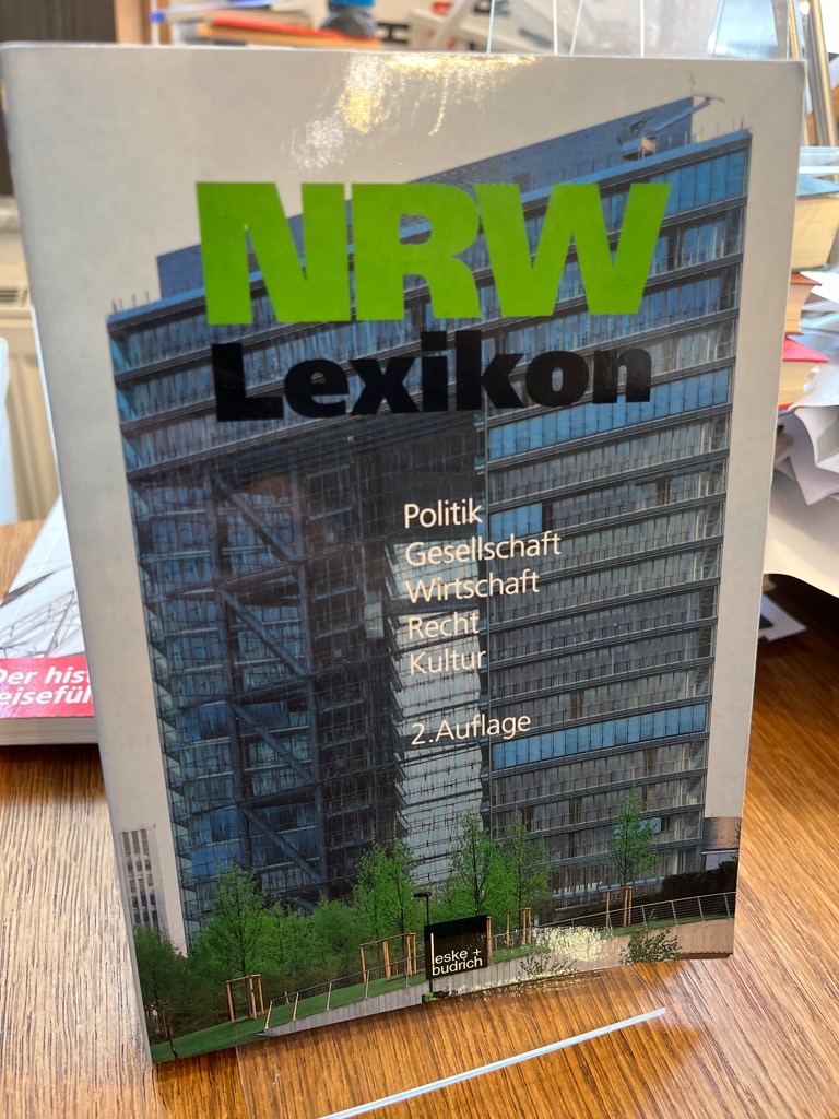 NRW-Lexikon. Politik, Gesellschaft, Wirtschaft, Recht, Kultur. - Budrich, Barbara