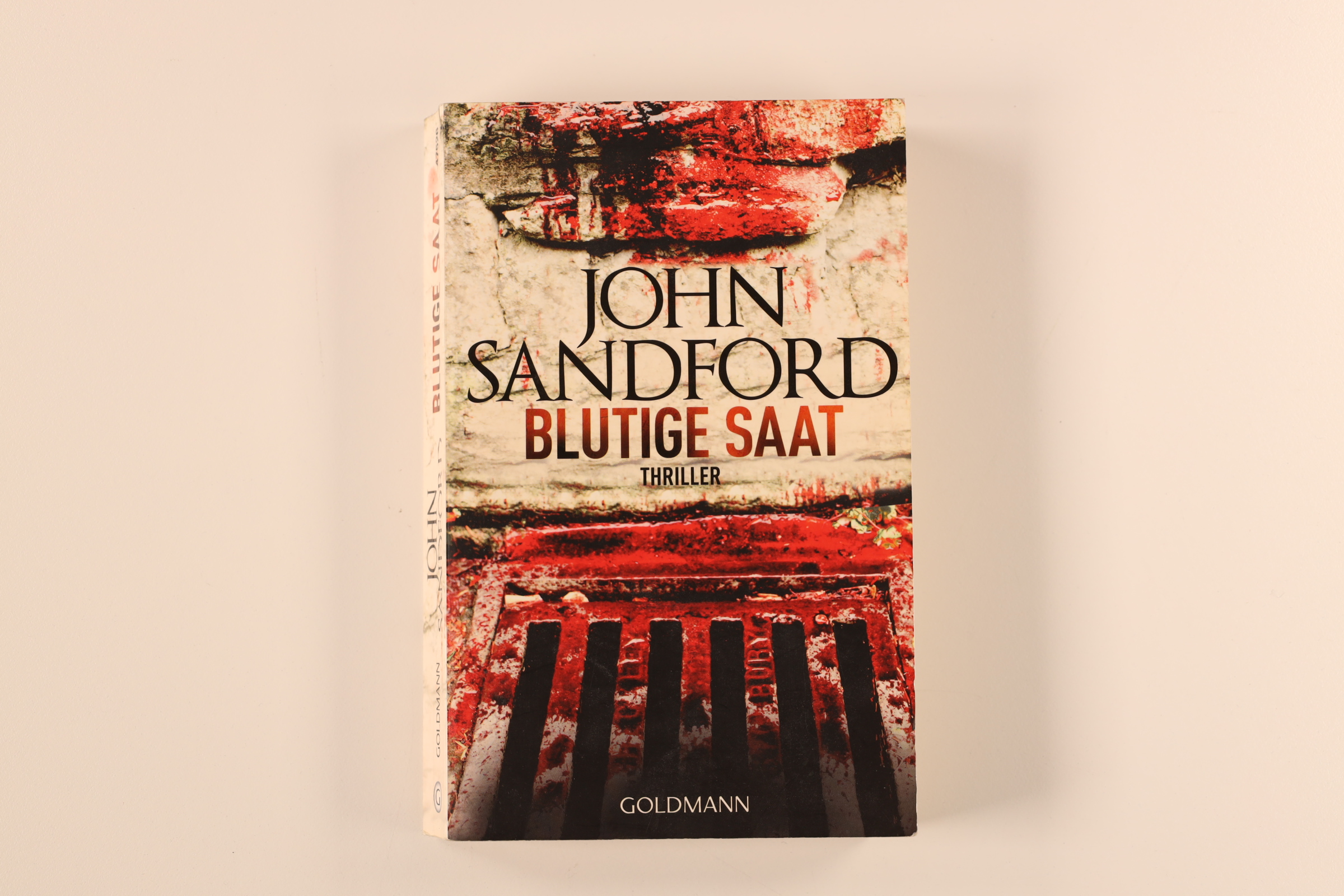 BLUTIGE SAAT. Thriller - Sandford, John