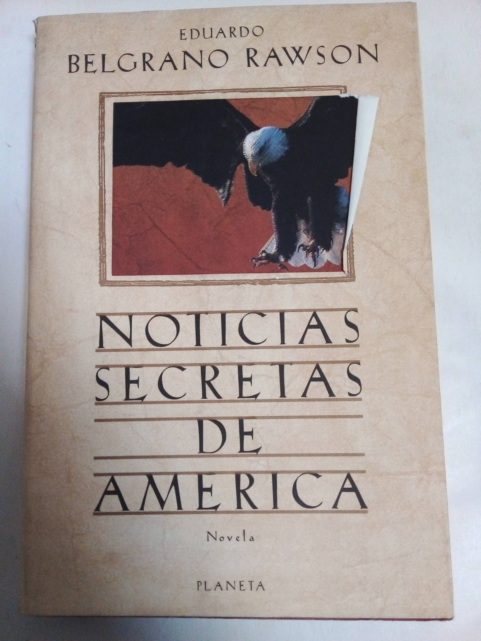 Noticias Secretas de America (Spanish Edition) - BELGRANO RAWSON