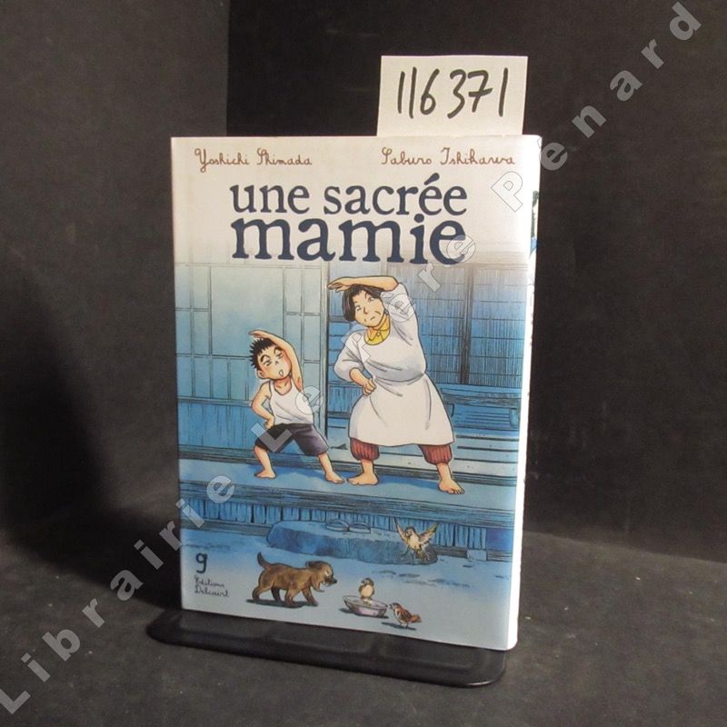 Une sacrée mamie. Tome 9 - SHIMADA, Yoshichi (Scénario) - ISHIKAWA, Saburo (Dessins)