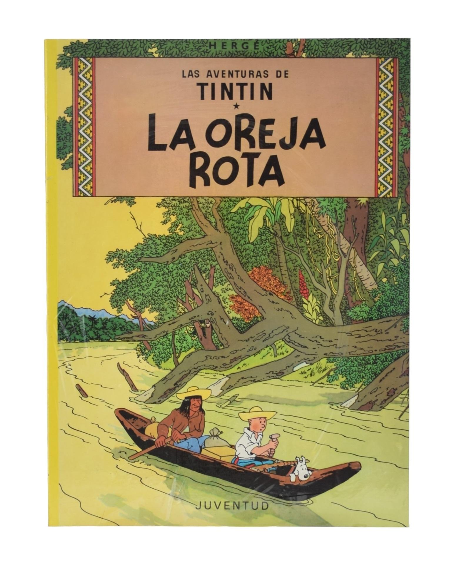 LA OREJA ROTA (LAS AVENTURAS DE TINTÍN) - HERGÉ