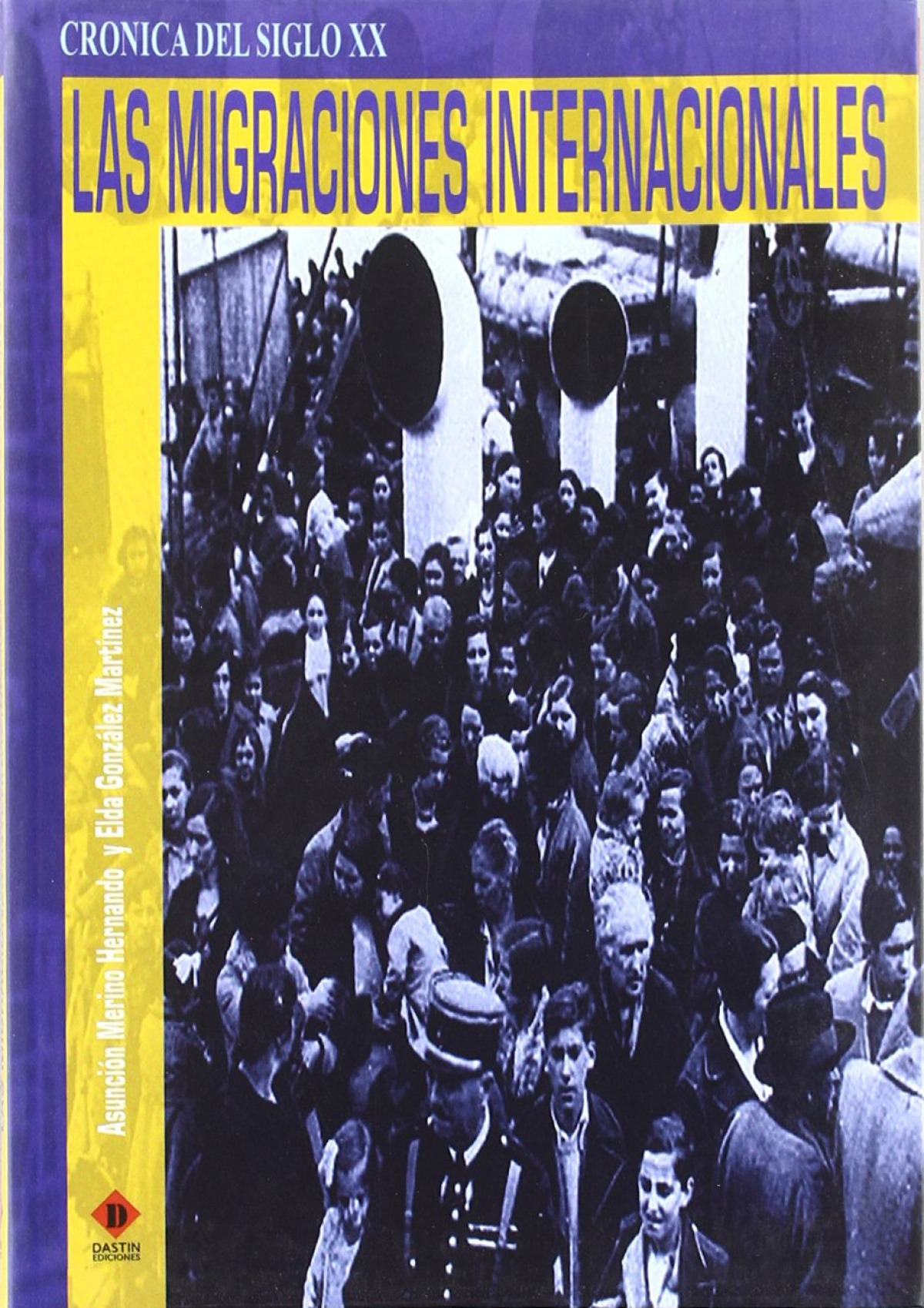 Migraciones internacionales, las - Merino Hernando A.Gonzalez Martinez Elda