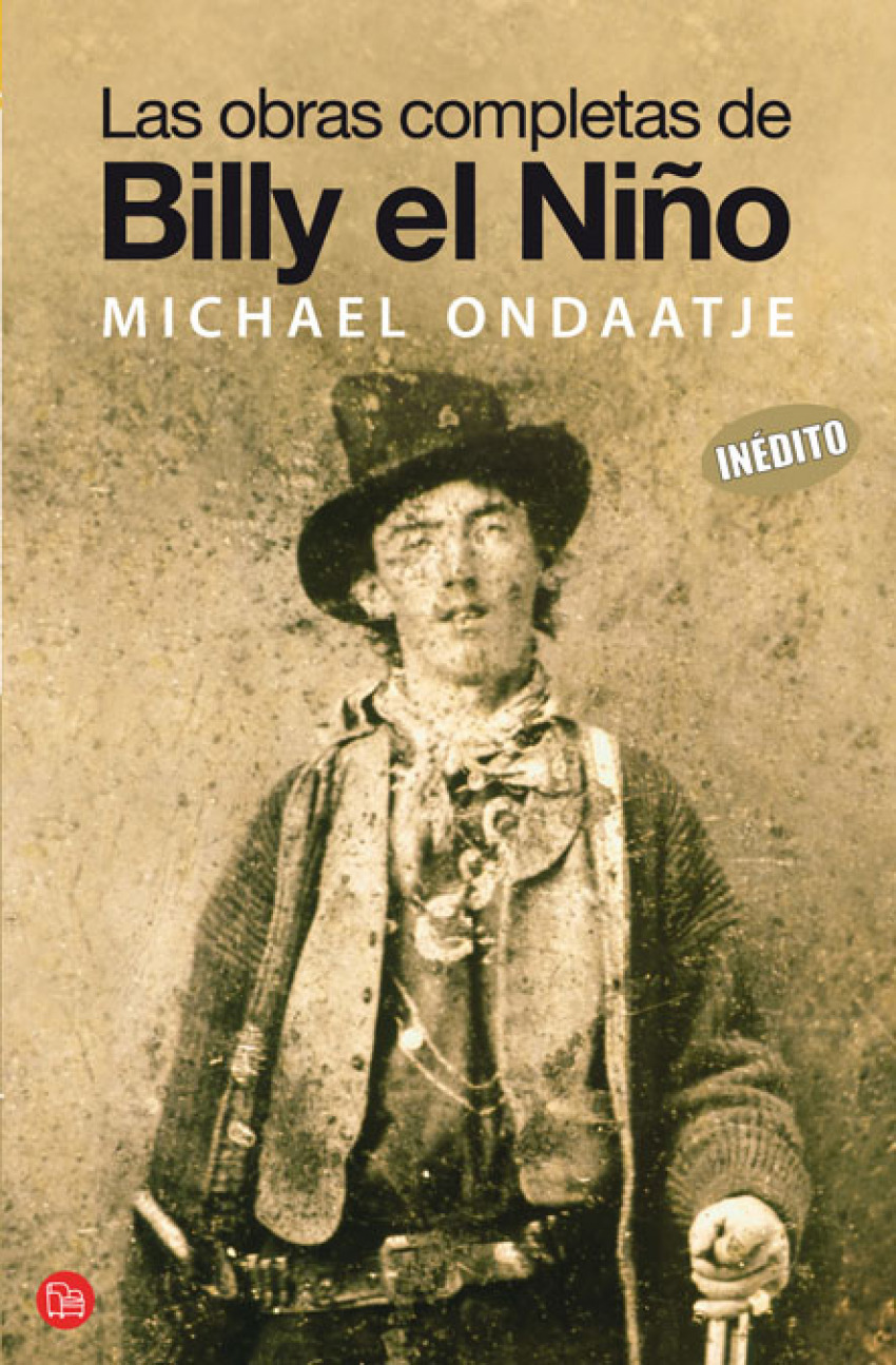 Las obras completas de billy the kid fg - Ondaatje, Michael