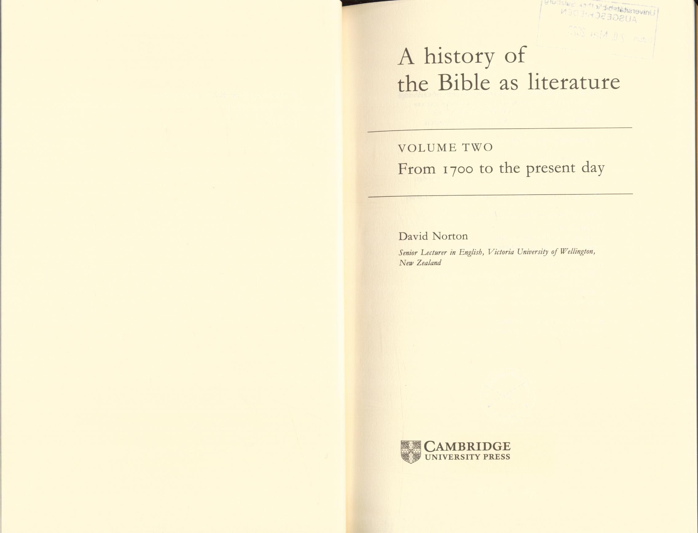 A History of the Bible as Literature - Volume 2, from 1700 to the Present Day - Norton, David