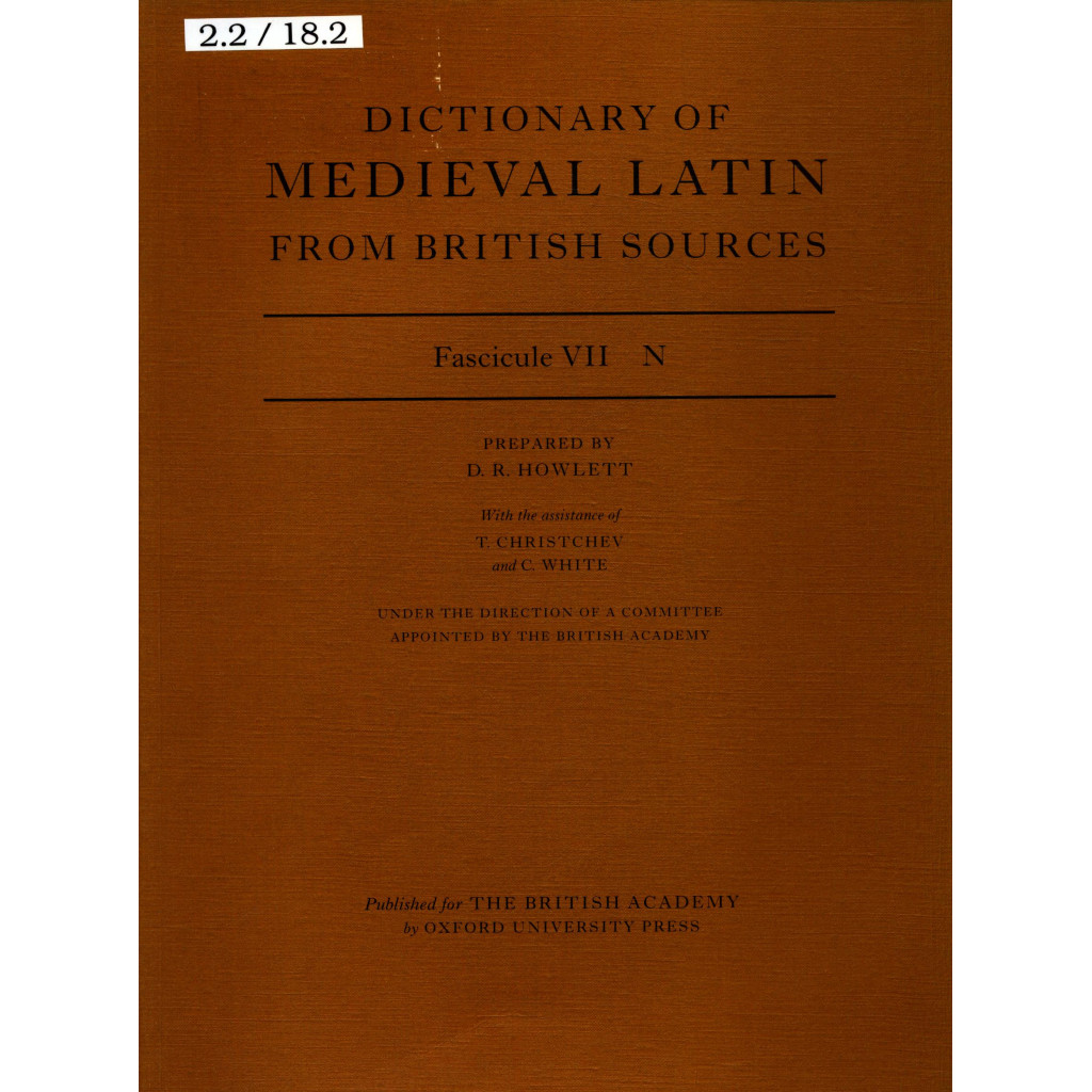 Dictionary of Medieval Latin from British Sources: Fascicule VII N - Howlett, David, T Christchev und C White