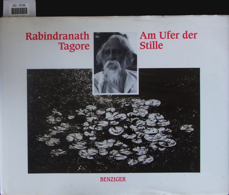 Am Ufer der Stille. - Tagore, Rabindranath