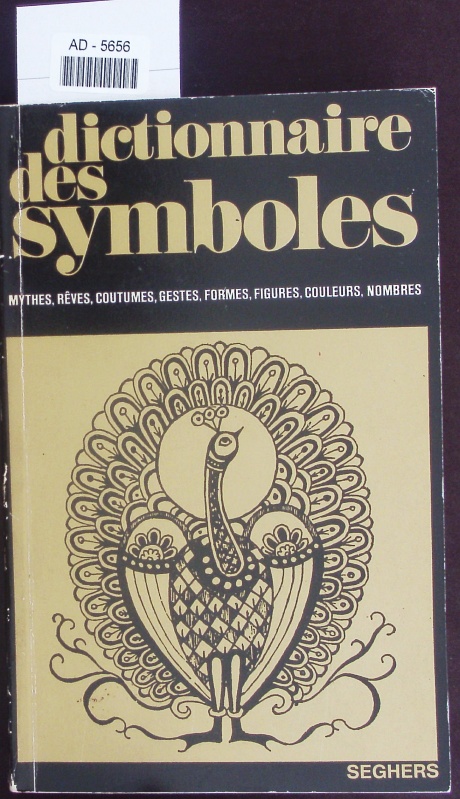 Dictionnaire des symboles. - Unknown Author