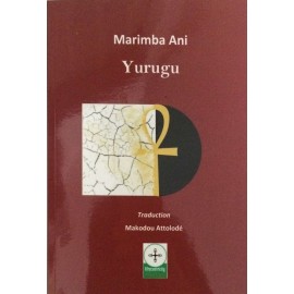 Yurugu Yurugu : Une critique afro-centrée de la pensée et des comportements ...