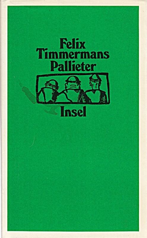 Pallieter - Felix, Timmermans,