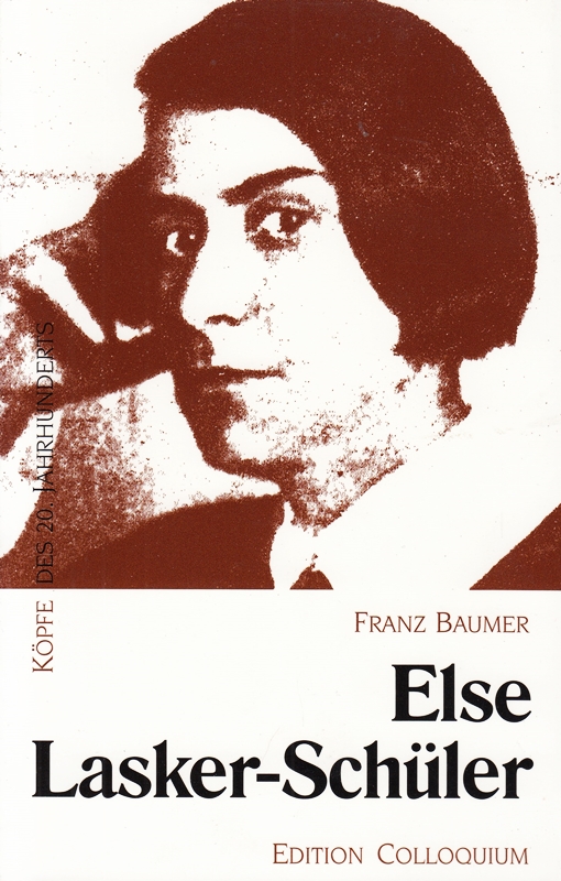 Else Lasker-Schüler - Franz, Baumer,