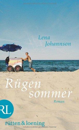 Rügensommer: Roman - Lena, Johannson,