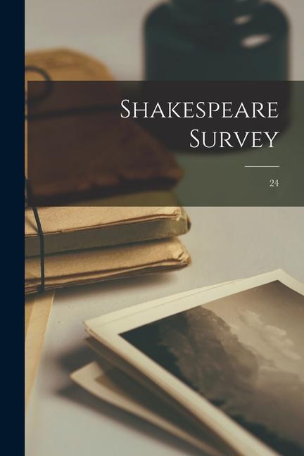 Shakespeare Survey 24 - Anonymous