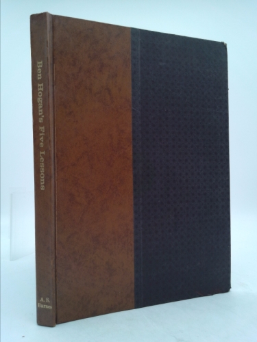 Five Lessons the Modern Fundamentals of Golf 1957 Hogan, Ben [Good] [Hardcover]