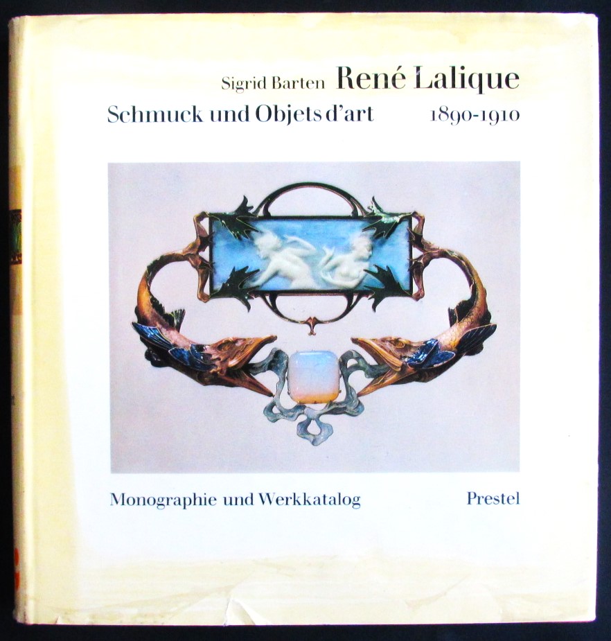 René Lalique. Schmuck und Objets d'art 1890-1910. Monographie und Werkkatalog. - Barten, Sigrid