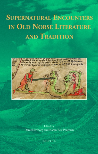 Supernatural Encounters in Old Norse Literature and Tradition - VArious