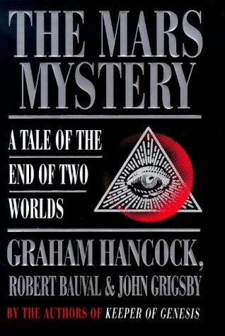 The Mars Mystery: A Tale of the End of Two Worlds - Hancock, Graham