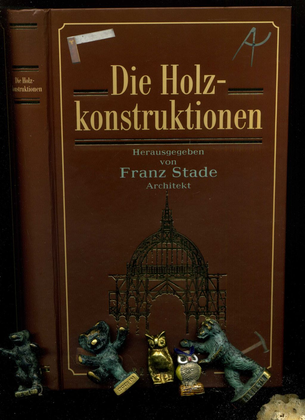 Holzkonstruktionen. Lehrbuch zum Selbstunterrichte. Mit 918 Abbildungen. . Reprint der Originalausgabe von 1904. - Stade, Franz