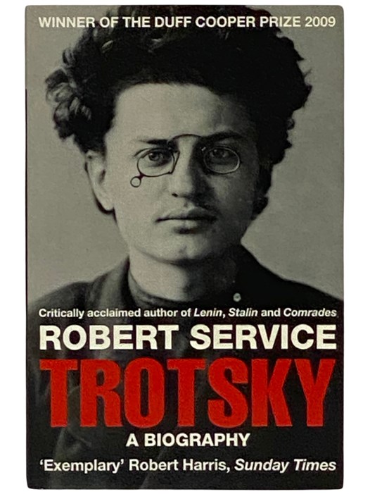 Trotsky: A Biography [Leon] - Service, Robert