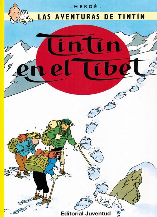 Tintín en el Tíbet. Las Aventuras de Tintín, N.° 20. - Hergé (Georges Prosper Remi)